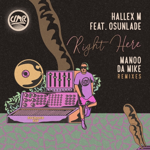 Osunlade, Hallex M - Right Here [UMR00164]